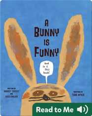A Bunny is Funny