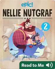 Nellie Nutgraf Book 2: A Hot Story
