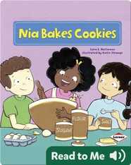 Nia Bakes Cookies