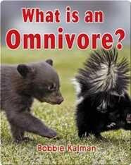 What is an Omnivore?