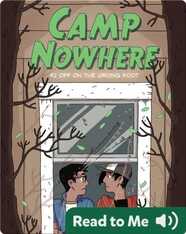 Camp Nowhere Book 2: Off on the Wrong Foot