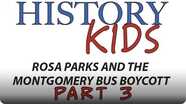 Rosa Parks and the Montgomery Bus Boycott Part 3