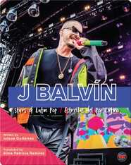 Stars of Latin Pop: J. Balvin / Estrellas del Pop Latino: J. Balvin
