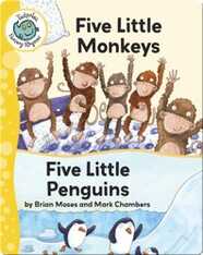 Five Little Monkeys - Five Little Penguins