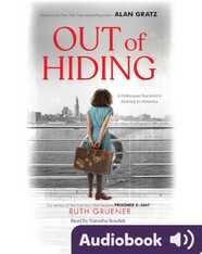 Out of Hiding: A Holocaust Survivor’s Journey to America