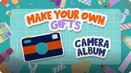 Make Your Own Gifts: Camera Album