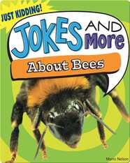 Jokes and More About Bees