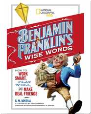 Benjamin Franklin's Wise Words