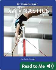 My Favorite Sport: Gymnastics