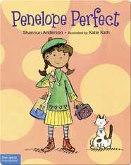 Penelope Perfect: A Tale of Perfectionism Gone Wild