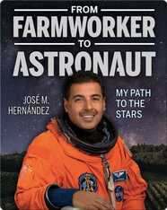 From Farmworker to Astronaut: My Path to the Stars