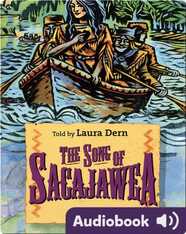 American Heroes & Legends: The Song of Sacajawea