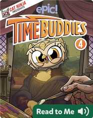 Time Buddies Book 4: Time Flies