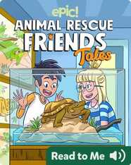 Animal Rescue Friends Tales: A Hard Shell to Crack
