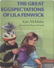 The Great Eggspectations of Lila Fenwick