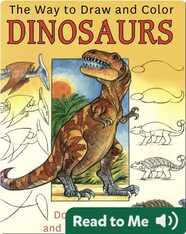The Way To Draw And Color Dinosaurs