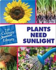 Plants Need Sunlight
