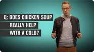 Does Chicken Soup Really Help With a Cold?