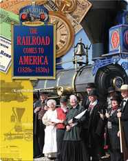 The Railroad Comes to America (1820-1830)