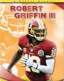 Robert Griffin III: NFL Sensation (Playmakers): Graves, Will:  9781617837005: : Books