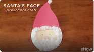 Santa's Face Preschool Crafts