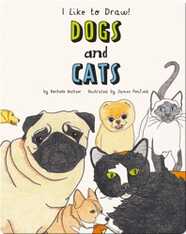Dogs and Cats