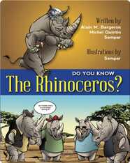 Do You Know The Rhinoceros?