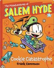 The Misadventures of Salem Hyde #3: Cookie Catastrophe