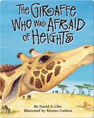 The Giraffe who was Afraid of Heights