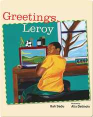 Greetings, Leroy