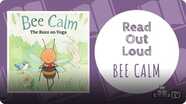 Read Out Loud: Bee Calm, The Buzz on Yoga
