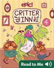 Critter Inn Book 4: Lights, Critters, Action!