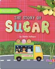 Drive Thru: The Story of Sugar