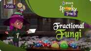 Spooky Town: Fractional Fungi