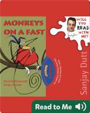 Will You Read With Me?: Monkeys on a Fast