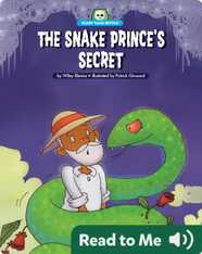 Scary Tales Retold: The Snake Prince’s Secret