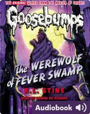 Classic Goosebumps #11: The Werewolf of Fever Swamp