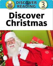 Discover Christmas:  Level 3 Reader