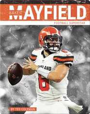Baker Mayfield: Football Superstar
