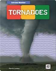 Extreme Weather: Tornadoes