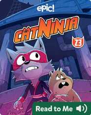 Cat Ninja Book 23: The House Trap, Part I