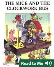The Mice and the Clockwork Bus