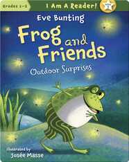 Frog and Friends: Outdoor Surprises