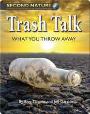 Trash Talk: What You Throw Away