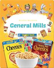 Brands We Know: General Mills