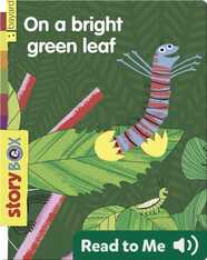 On a Bright Green Leaf