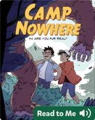 Camp Nowhere Book 4: Are You Fur Real?
