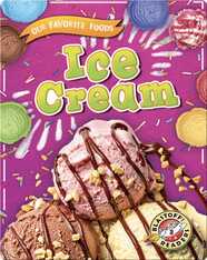 Our Favorite Foods: Ice Cream