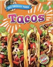 Our Favorite Foods: Tacos