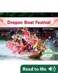 World Festivals: Dragon Boat Festival